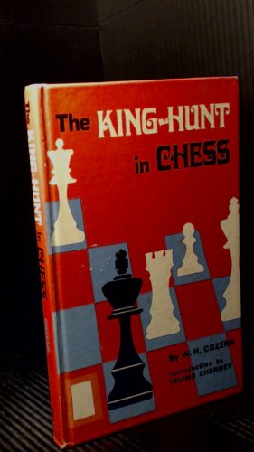 Stock image for The King-Hunt in Chess for sale by ThriftBooks-Atlanta