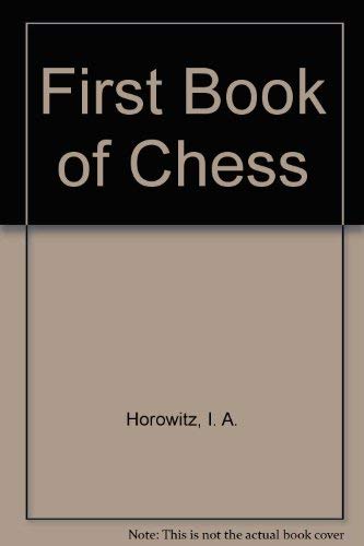 Beispielbild fr First Book of Chess zum Verkauf von Wonder Book