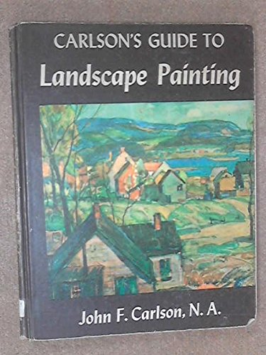 Carlson S Guide To Landscape Painting, Carlson’s Guide To Landscape Painting