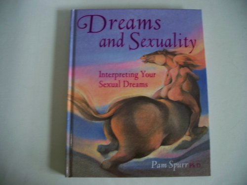 Beispielbild fr Dreams and sexuality: Interpreting your sexual dreams zum Verkauf von HPB-Movies