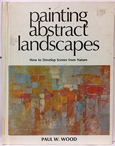 9780806951201: Painting abstract landscapes