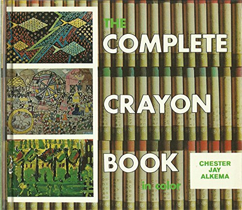 Beispielbild fr The Complete Crayon Book, in Color. zum Verkauf von Wonder Book