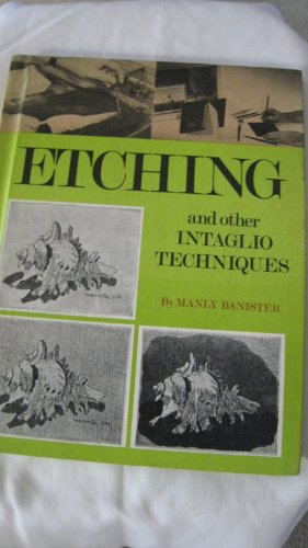 9780806951362: Etching and other intaglio techniques (Arts & crafts books)