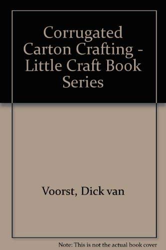 9780806951386: Corrugated carton crafting (Little craft book series)