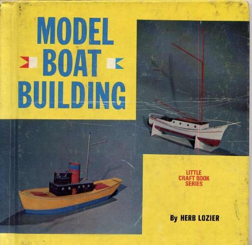 9780806951409: Model Boat Building, (Little Craft Book Series)