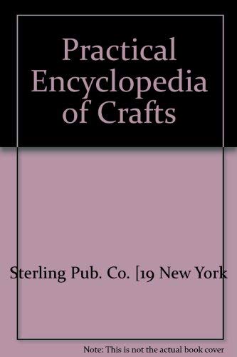 Beispielbild fr Practical Encyclopedia of Crafts zum Verkauf von WorldofBooks