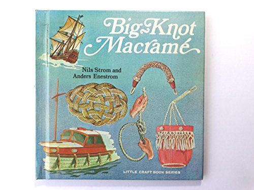 Beispielbild fr Big-Knot Macrame zum Verkauf von -OnTimeBooks-