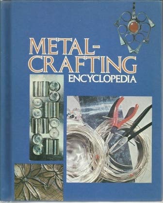Beispielbild fr Metalcrafting encyclopedia zum Verkauf von Wonder Book