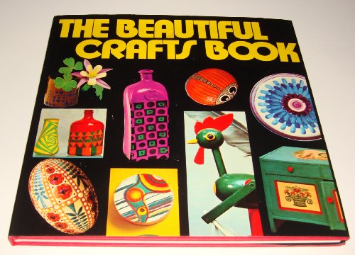Beispielbild fr The Beautiful Crafts Book zum Verkauf von Wonder Book