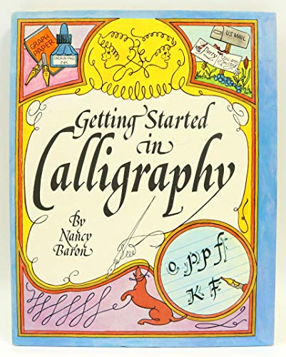 Beispielbild fr Getting started in calligraphy zum Verkauf von Wonder Book
