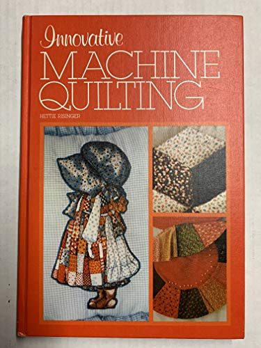 Imagen de archivo de Innovative Machine Quilting a la venta por Cover to Cover Books & More