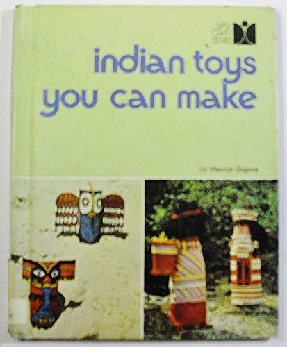 Imagen de archivo de Indian Toys You Can Make a la venta por Top Notch Books
