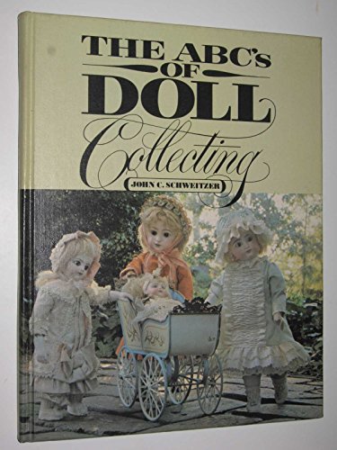9780806954288: A.B.Cs of Doll Collecting
