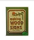 Beispielbild fr Making Wood Signs zum Verkauf von -OnTimeBooks-