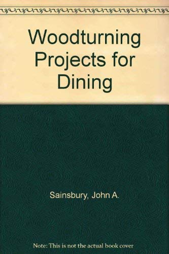 Imagen de archivo de Sainsbury's Woodturning projects for dining a la venta por HPB-Emerald