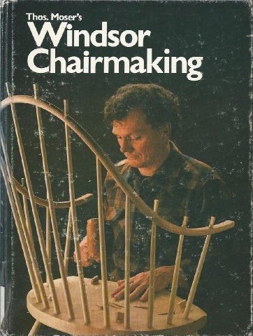 Beispielbild fr Thomas Moser's Windsor Chairmaking zum Verkauf von Half Price Books Inc.
