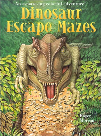 Stock image for Dinosaur Escape Mazes: An A-maze-ing Colorful Adventure! for sale by Wonder Book