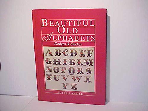 Stock image for Beautiful Old Alphabets: Designs and Stiches for sale by Wonder Book