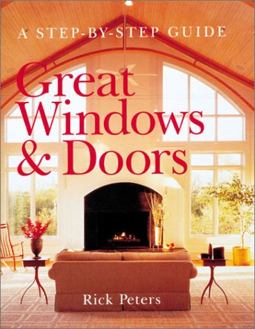 Great Windows & Doors: A Step-by-Step Guide
