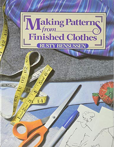 Beispielbild fr Making patterns from finished clothes zum Verkauf von Wonder Book