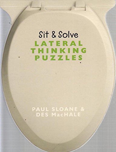 Stock image for Sit & Solve - Lateral Thinking Puzzles for sale by Wonder Book