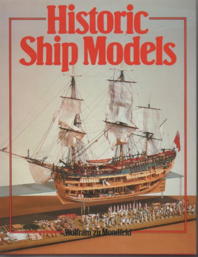 Historic Ship Models (9780806957326) by Zu Mondfeld, Wolfram