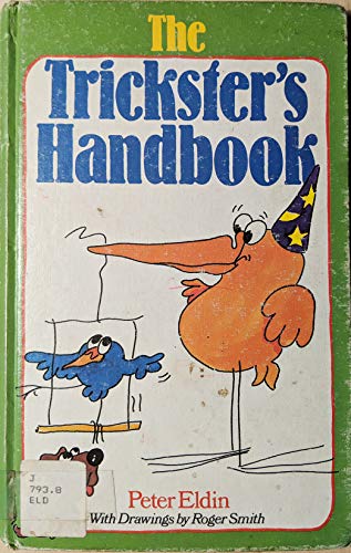 9780806957401: The Trickster's Handbook
