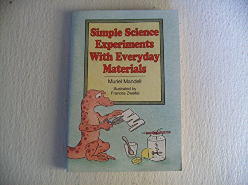 Stock image for Simple Science Experiments With Everyday Materials for sale by Your Online Bookstore