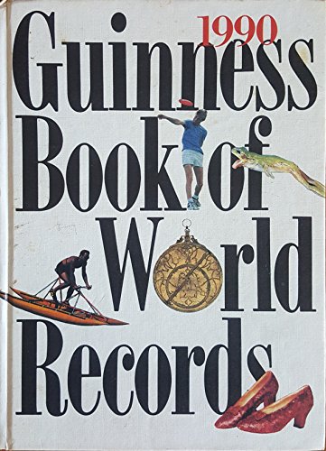 Imagen de archivo de Guinness Book of World Records, 1990 a la venta por Idaho Youth Ranch Books