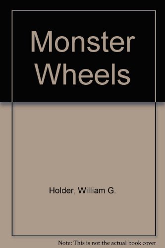 Imagen de archivo de Monster Wheels a la venta por Better World Books