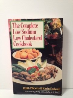 Stock image for The Complete Low Sodium, Low Cholesterol Cookbook for sale by Hawking Books