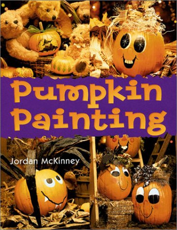 Stock image for Pumpkin Painting for sale by Front Cover Books