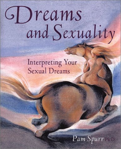 Stock image for Dreams and Sexuality: Interpreting Your Sexual Dreams for sale by HPB-Movies