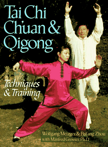 Stock image for Tai Chi Ch'uan & Qigong: Techniques & Training for sale by Wonder Book