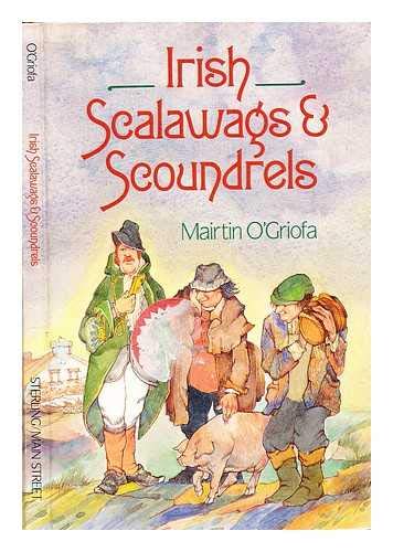 Stock image for IRISH SCALAWAGS AND SCOUNDRELS for sale by Tall Stories BA