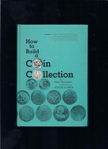 Beispielbild fr How to build a coin collection zum Verkauf von Wonder Book