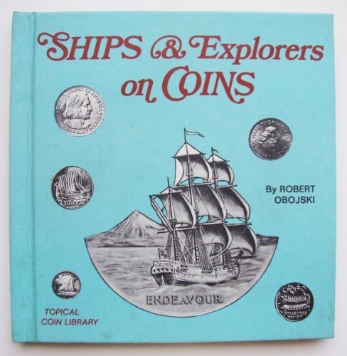 Imagen de archivo de Ships & Explorers on Coins a la venta por Better World Books: West