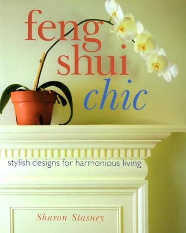 9780806960814: Feng Shui Chic: Stylish Designs for Harmonious Living