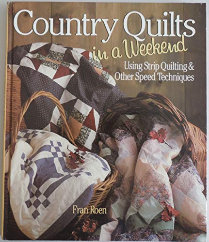 Country Quilts in a Weekend