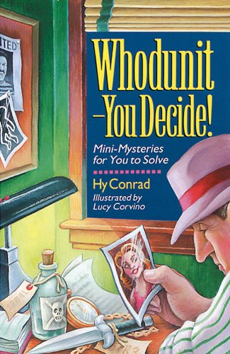 Imagen de archivo de Whodunit - You Decide! Mini-Mysteries for You to Solve a la venta por Orion Tech