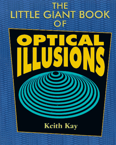 Beispielbild fr The Little Giant Book of Optical Illusions zum Verkauf von Hastings of Coral Springs