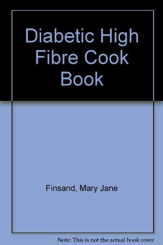 Beispielbild fr Diabetic High Fiber Cookbook zum Verkauf von Ed Buryn Books