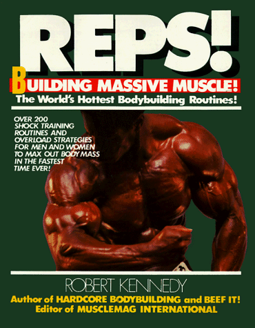 Beispielbild fr Reps!: The World's Hottest Bodybuilding Routines! zum Verkauf von BooksRun