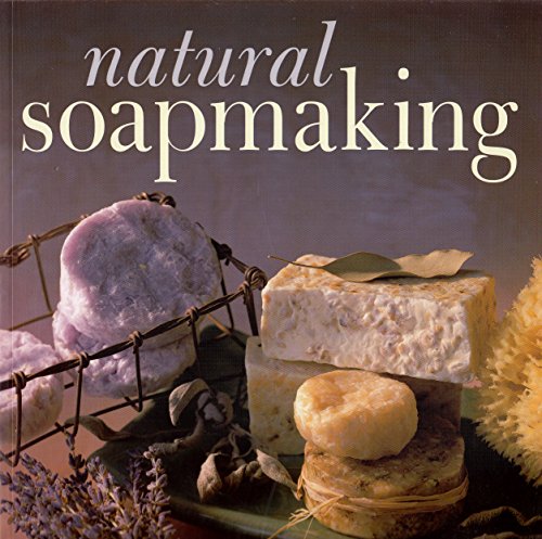 Beispielbild fr Natural Soapmaking zum Verkauf von Wonder Book