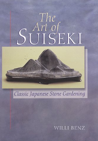 9780806963150: The Art of Suiseki: Classic Japanese Stone Gardening