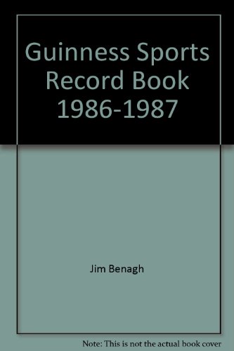 Guinness Sports Record Book 1986-1987 (9780806963181) by Stan Greenberg