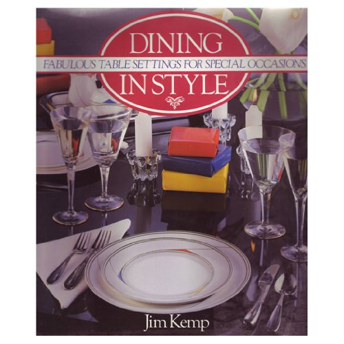 9780806963587: Dining in style: Fabulous table settings for special occasions