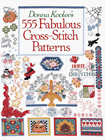 Imagen de archivo de Donna Kooler's 555 Fabulous Cross-Stitch Patterns a la venta por ThriftBooks-Atlanta