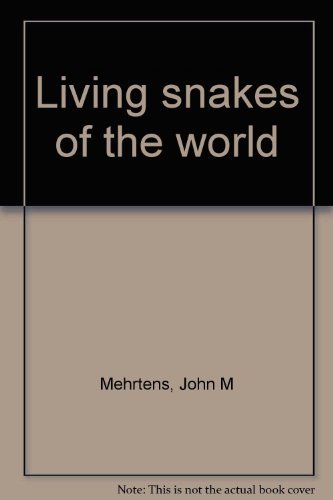 Beispielbild fr Living snakes of the world zum Verkauf von Cambridge Rare Books