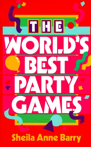 9780806964843: The World's Best Party Games